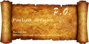 Pavlyak Orfeusz névjegykártya